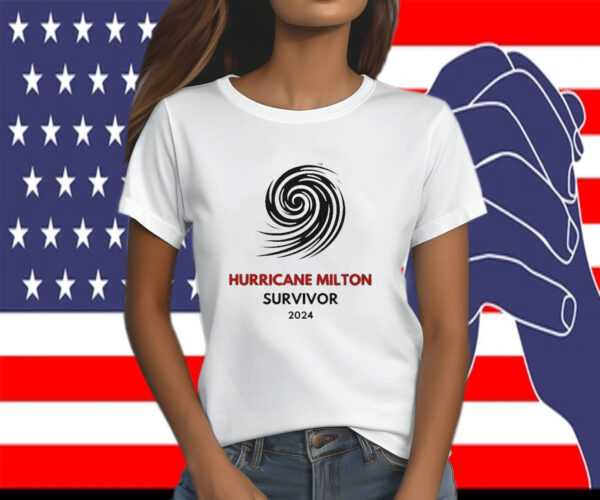 Hurricane Milton Survivor Florida Strong 2024 Shirt