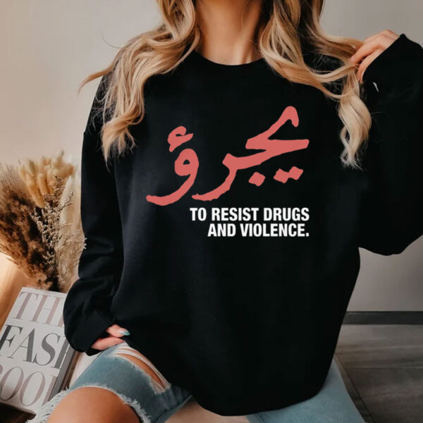 Dare To Resist Drugs And Violence Shirt