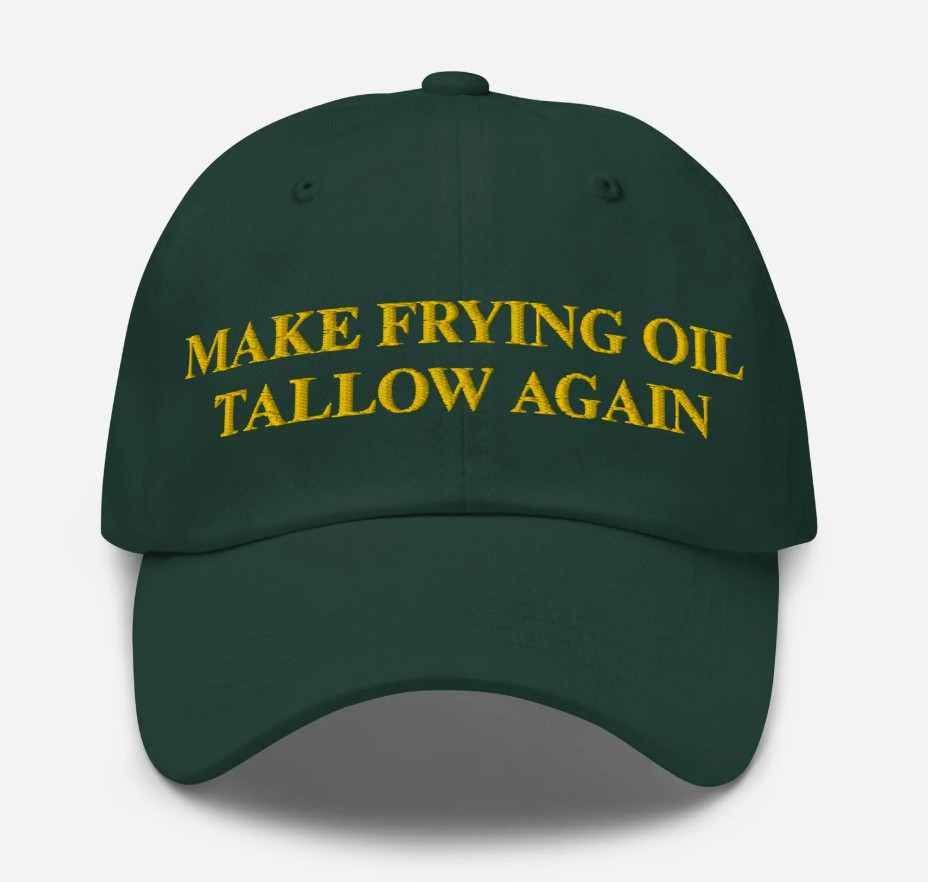 Make Frying Oil Tallow Again Embroidered Dad Hat