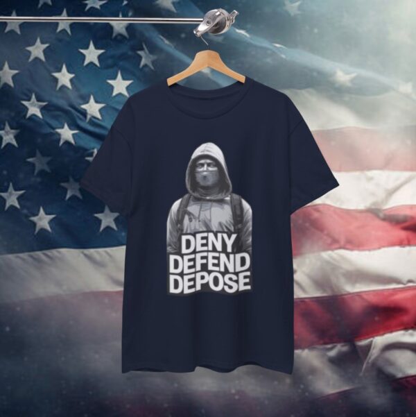Official Deny Defend Depose T-Shirt