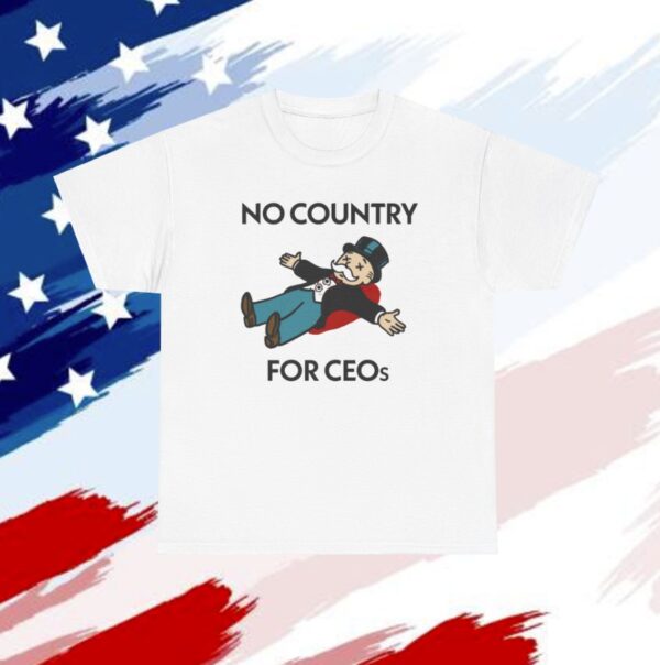 Official No Country For CEOs T-Shirt
