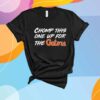 Chomp This One Up For The Gators T-Shirt