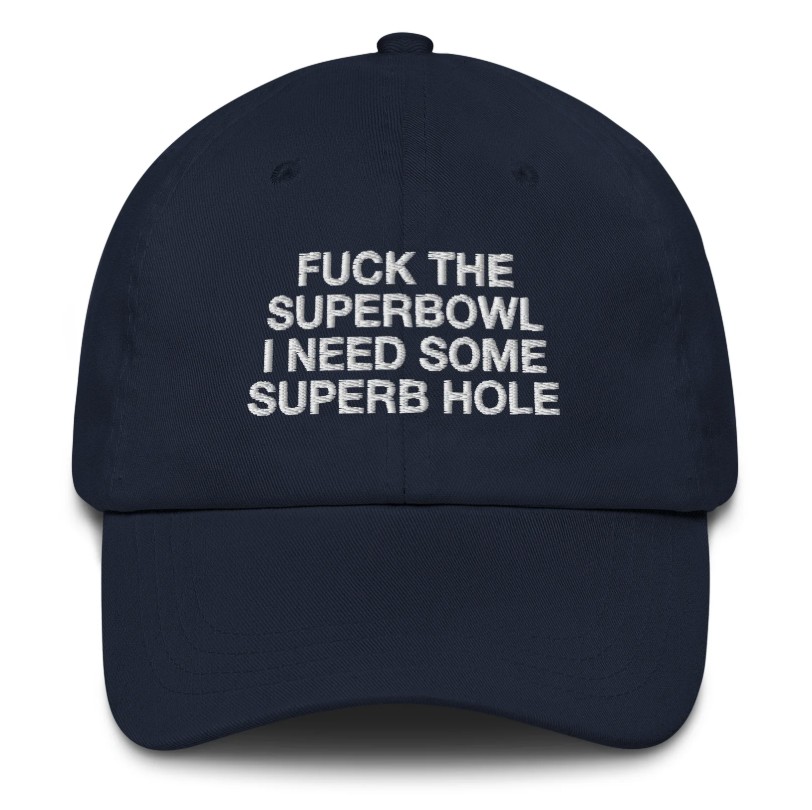 I Need Some Superb Hole Hat