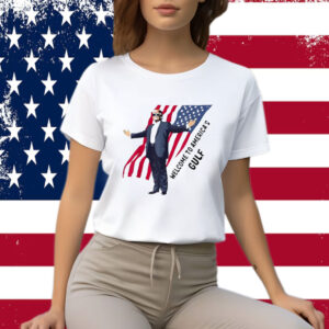 Welcome To America's Gulf Trump Mexico America Shirt