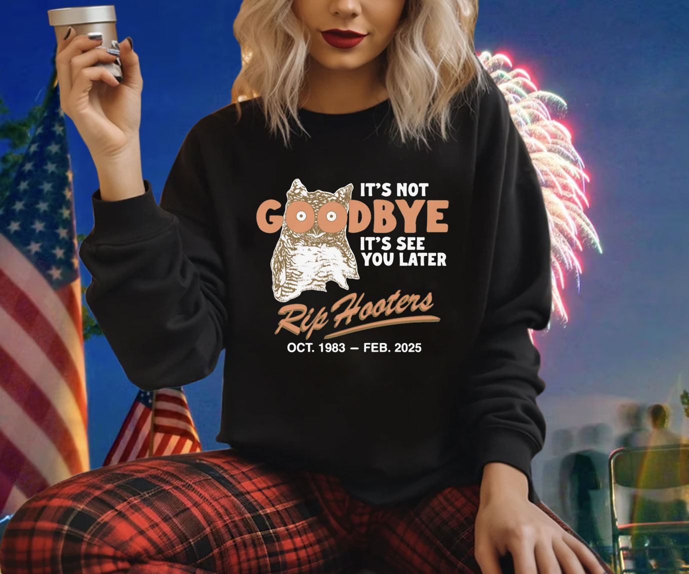 It's Not Goodbye It's See You Later. RIP Hooters Shirt