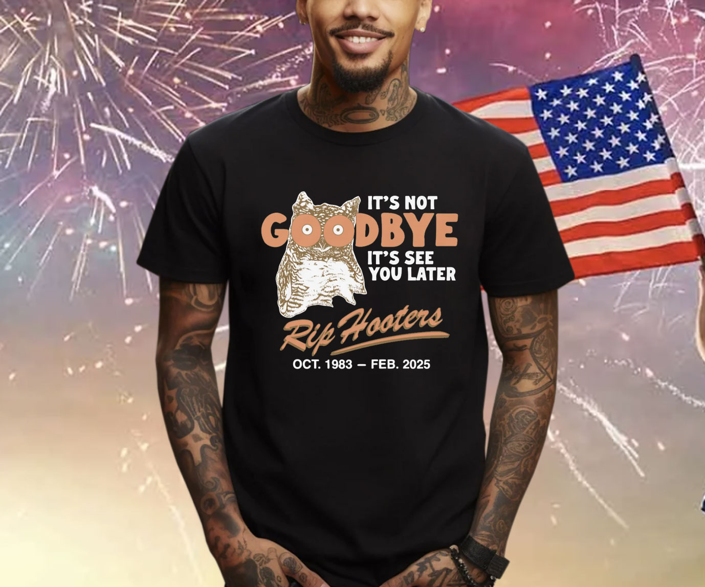 It's Not Goodbye It's See You Later. RIP Hooters Shirt
