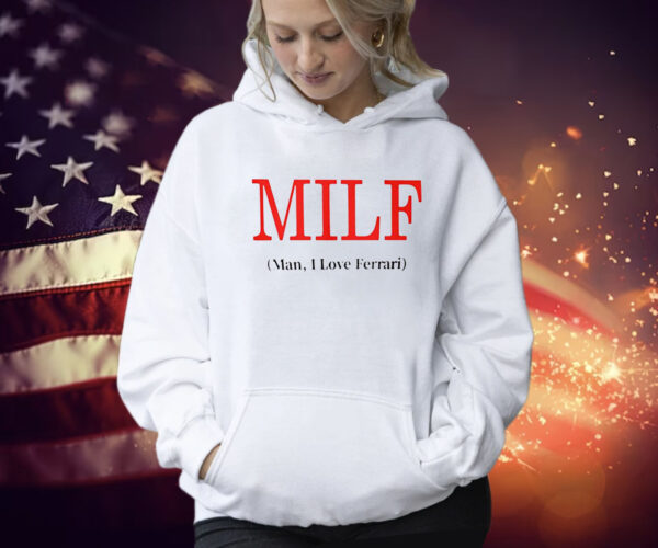 Lewis Hamilton Milf Man I Love Ferrari Shirt