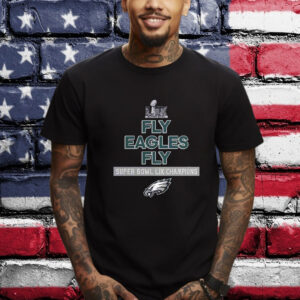 Philadelphia Eagles Super Bowl LIX Champions Local Fly Eagles Fly Shirt