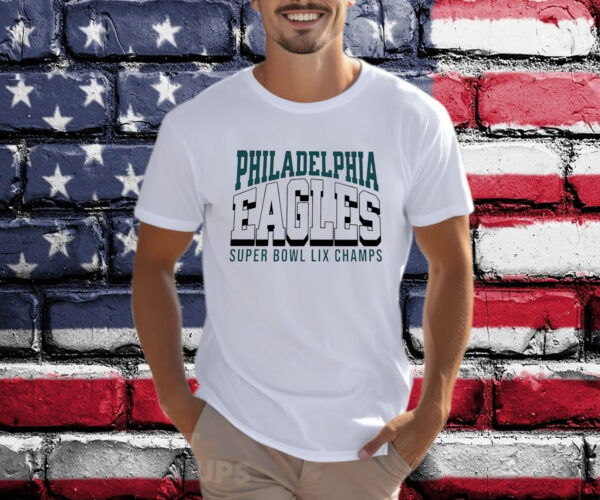 Philadelphia Eagles Super Bowl LIX Champs 2025 shirt