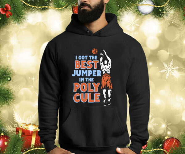 I Got The Best Jumper In The Polycule Shirt