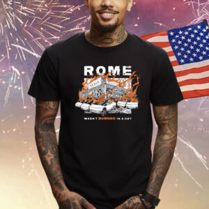 Rome Wasn't Burned In A Day Diablo Macabre Shirt