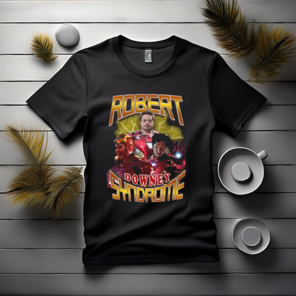 Robert Downey Syndrome Shirt