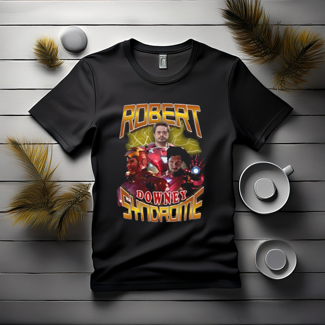 Robert Downey Syndrome Shirt