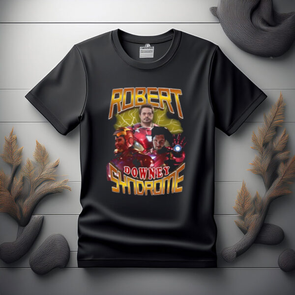 Robert Downey Syndrome Shirt